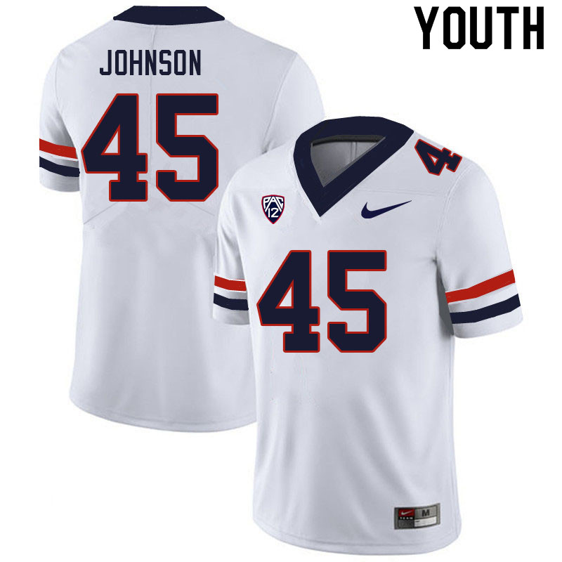 Youth #45 Issaiah Johnson Arizona Wildcats College Football Jerseys Sale-White - Click Image to Close